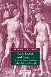 God, Locke, and Equality, Waldron Jeremy