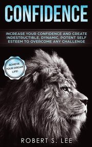 Confidence, Lee Robert S.