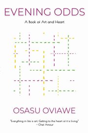 Evening Odds, Oviawe Osasu