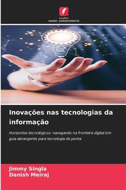 Inova?es nas tecnologias da informa?o, Singla Jimmy