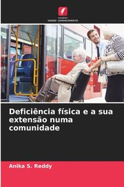 Defici?ncia fsica e a sua extens?o numa comunidade, S. Reddy Anika
