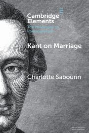 Kant on Marriage, Sabourin Charlotte