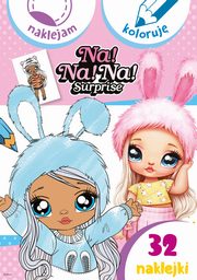 Na! Na! Na! Surprise. Naklejam i koloruj, 