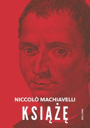 ksiazka tytu: Ksi autor: Machiavelli Niccolo
