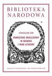 Pamitnik znaleziony w wannie i inne utwory, Lem Stanisaw