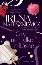 Gry nie tylko miosne, Matuszkiewicz Irena