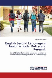 ksiazka tytu: English Second Language in Junior schools autor: Ifeanyi Okoye Felix