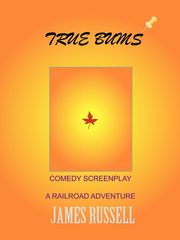 True Bums, Russell James