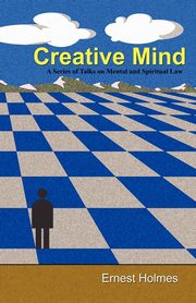 Creative Mind, Holmes Ernest