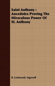 Saint Anthony, Lockwood Ingersoll B.