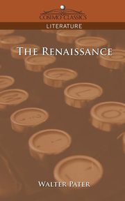 ksiazka tytu: The Renaissance autor: Pater Walter