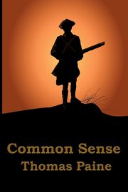 Common Sense, Paine Thomas