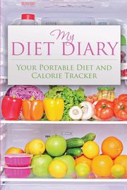 My Diet Diary, Publishing LLC Speedy