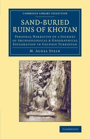 ksiazka tytu: Sand-Buried Ruins of Khotan autor: Stein M. Aurel