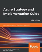 Azure Strategy and Implementation Guide - Third Edition, De Tender Peter