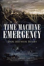 Time Machine Emergency, Busby Dan Arthur