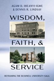 Wisdom, Faith, and Service, 