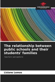 The relationship between public schools and their students' families, Lemos Lisiane