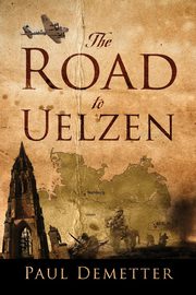 The Road to Uelzen, Demetter Paul