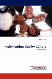 Implementing Quality Culture, Aavik Kart