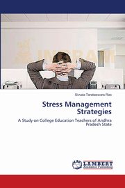 Stress Management Strategies, Tarakeswara Rao Sivvala