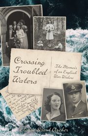ksiazka tytu: Crossing Troubled Waters autor: Archer Elayne Grant