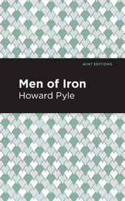Men of Iron, Pyle Howard