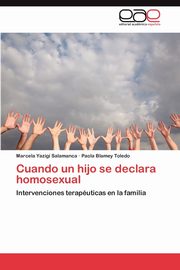 Cuando un hijo se declara homosexual, Yazigi Salamanca Marcela