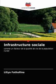 Infrastructure sociale, Fathullina Liliya