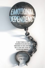 Emotional Dependency, Price LaVetta