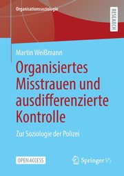 Organisiertes Misstrauen und ausdifferenzierte Kontrolle, Weimann Martin