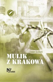 Mulik z Krakowa, Rothbard Shmuel