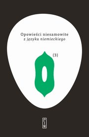 ksiazka tytu: Opowieci niesamowite 3 z jzyka niemieckiego autor: Autor zbiorowy