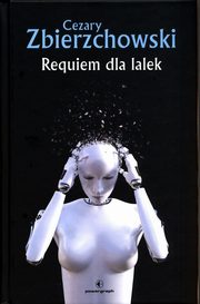 Requiem dla lalek, Zbierzchowski Cezary