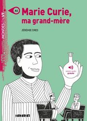 Marie Curie ma grand-mere A1, Dres Jeremie