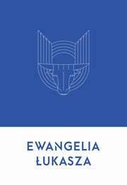 Ewangelia ukasza, Wasiak Wojciech