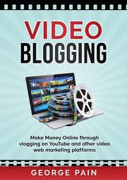 Video Blogging, Pain George