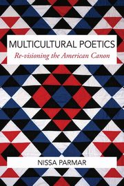 Multicultural Poetics, Parmar Nissa