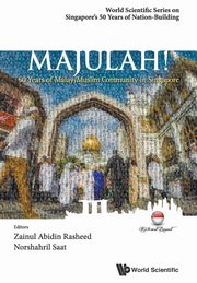MAJULAH!, ZAINUL ABIDIN RASHEED & NORSHAHRIL SAAT