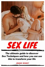 ksiazka tytu: Sex Life autor: Bennet Joanne