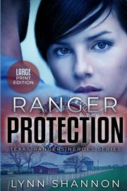 Ranger Protection, Shannon Lynn
