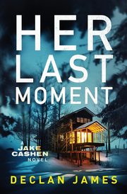 Her Last Moment, James Declan