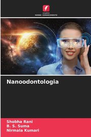 Nanoodontologia, Rani Shobha