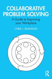 Collaborative Problem Solving, Shannon Chris J.