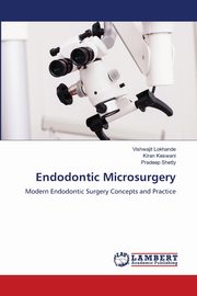 Endodontic Microsurgery, Lokhande Vishwajit