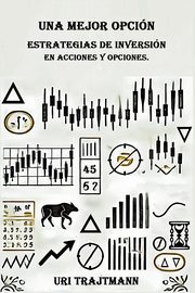 UNA MEJOR OPCION, Trajtmann Uri