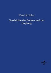 Geschichte der Pocken und der Impfung, Kbler Paul