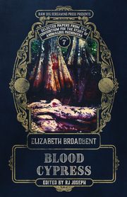 Blood Cypress, Broadbent Elizabeth