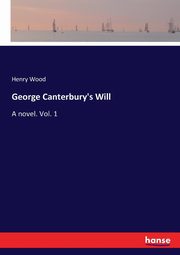 George Canterbury's Will, Wood Henry