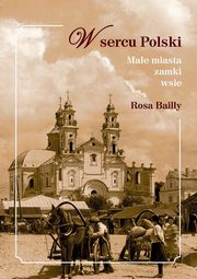 W sercu Polski, Bailly Rosa